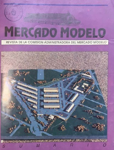 «MERCADO MODELO. REVISTA DE LA COMISION ADMINISTRADORA DEL MERCADO MODELO. SUMARIO» Año 1. Nº 7/ENERO